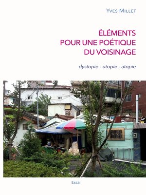 cover image of Éléments pour une poétique du voisinage